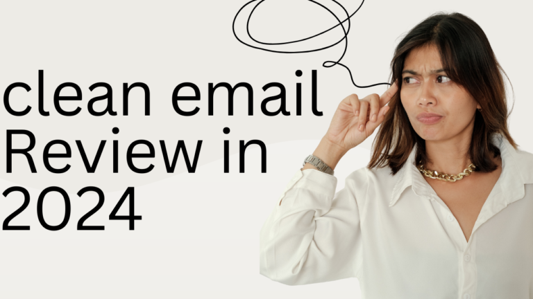 clean email Review in 2024